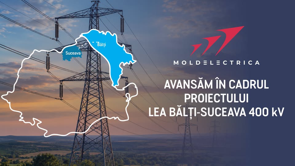 Se avansează cu proiectarea liniei electrice de 400 kV care va conecta Bălți de Suceava